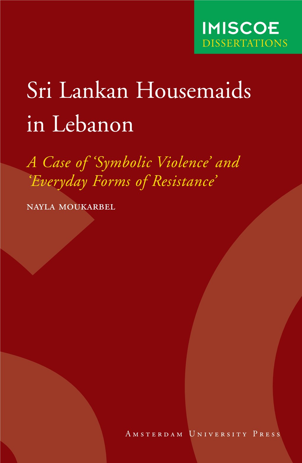 Sri Lankan Housemaids in Lebanon in Housemaids Lankan Sri Pierre Bourdieu Has Called ‘Symbolic Violence’