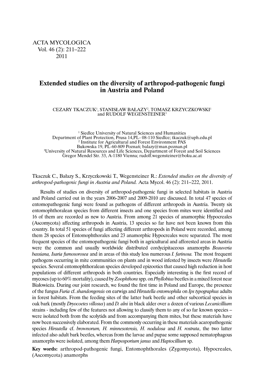 Extended Studies on the Diversity of Arthropod-Pathogenic Fungi in Austria and Poland