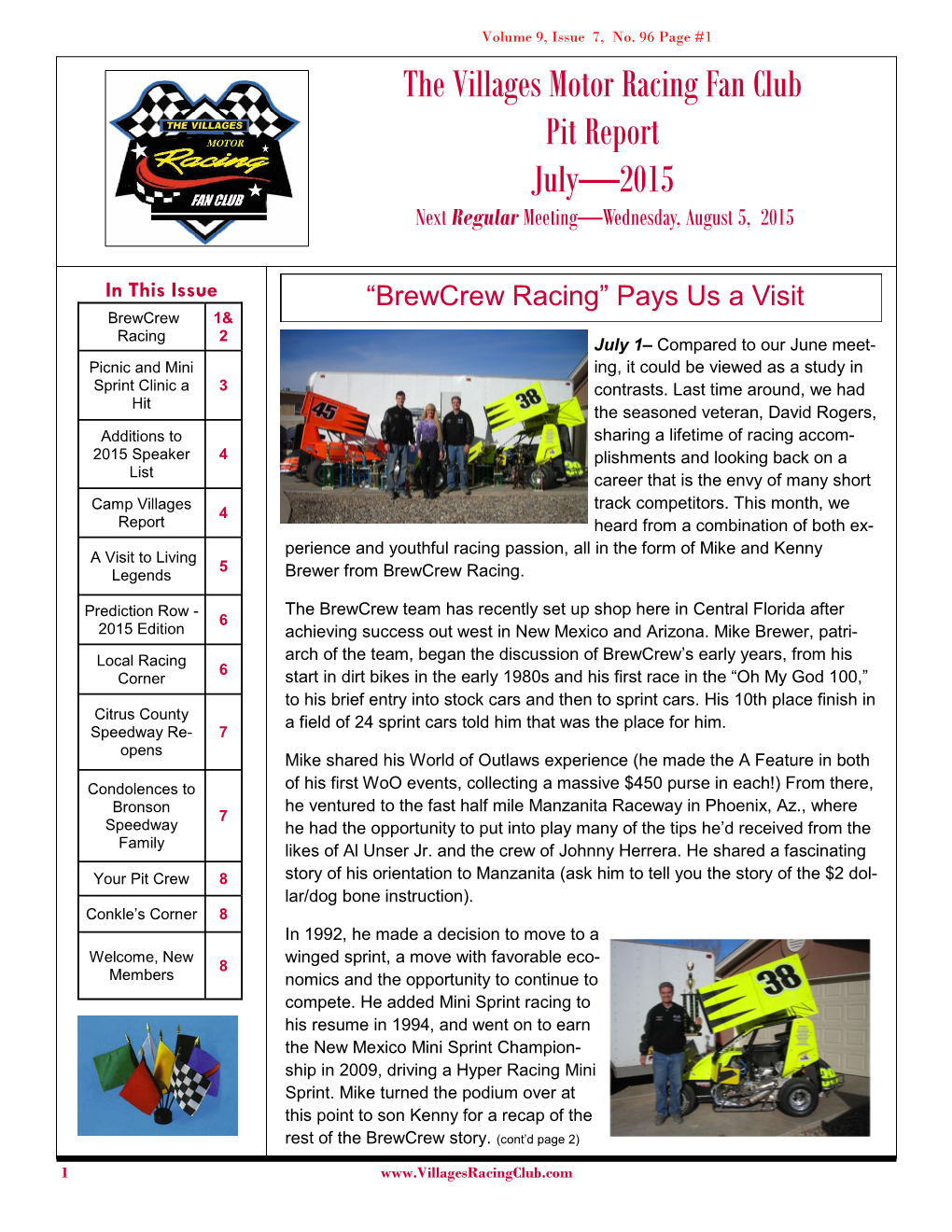 The Villages Motor Racing Fan Club Pit Report July—2015 Next Regular Meeting—Wednesday, August 5, 2015