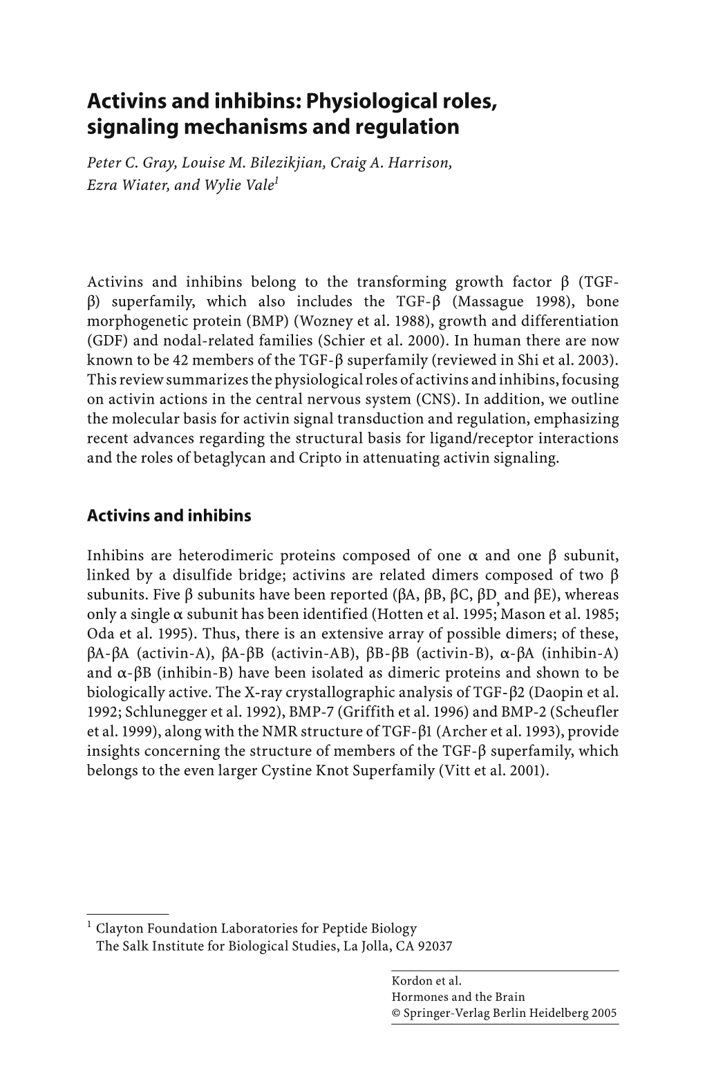 Activins and Inhibins: Physiological Roles, Signaling Mechanisms and Regulation