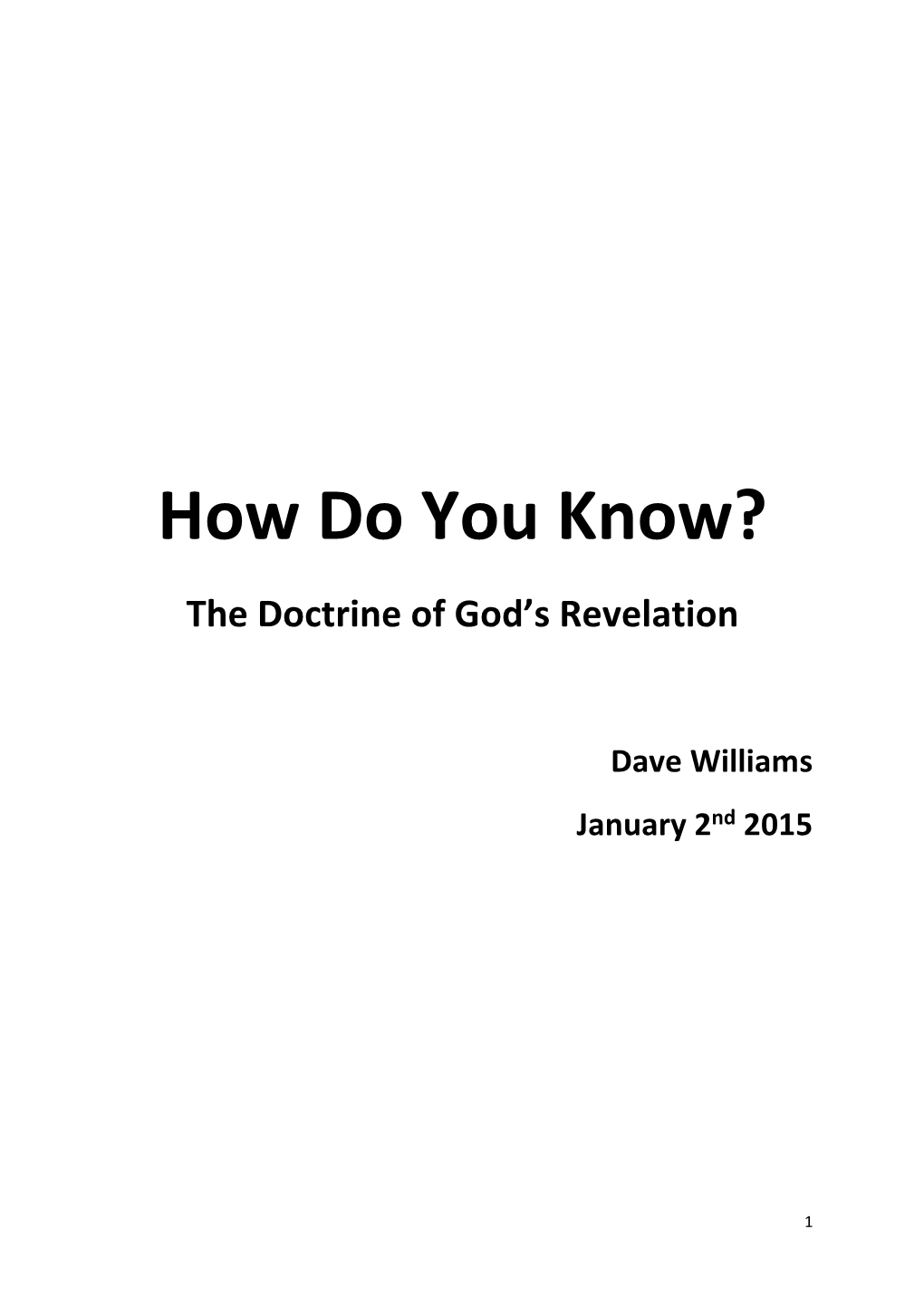 How Do You Know? the Doctrine of God’S Revelation