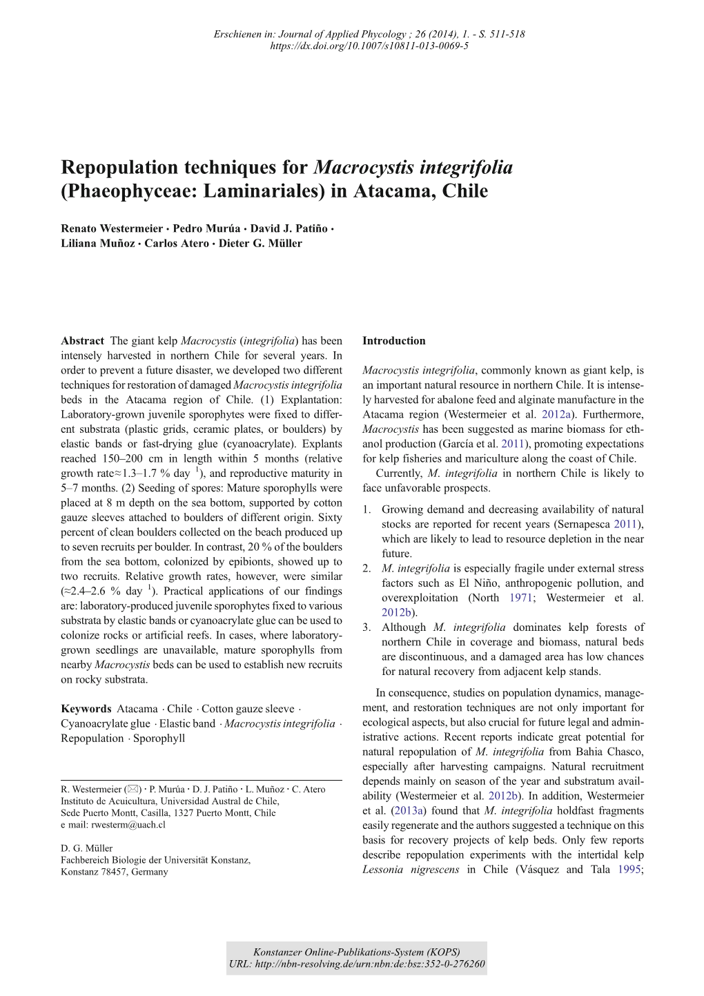 Repopulation Techniques for Macrocystis Integrifolia (Phaeophyceae: Laminariales) in Atacama, Chile
