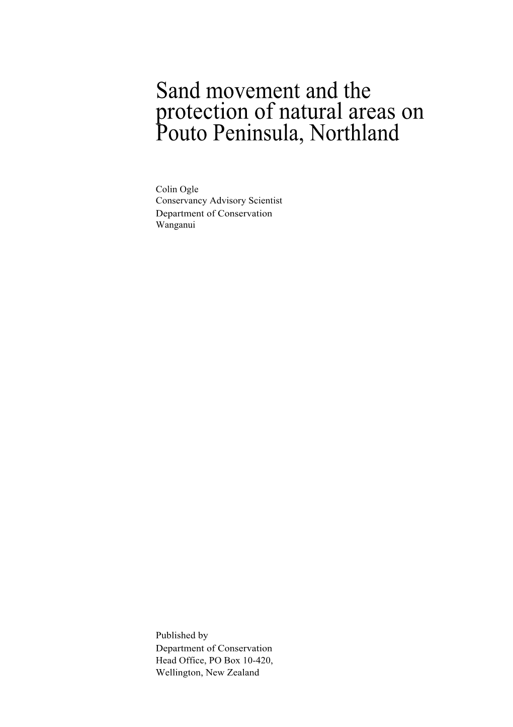 Sand Movement and the Protection of Natural Areas on Pouto Peninsula, Northland