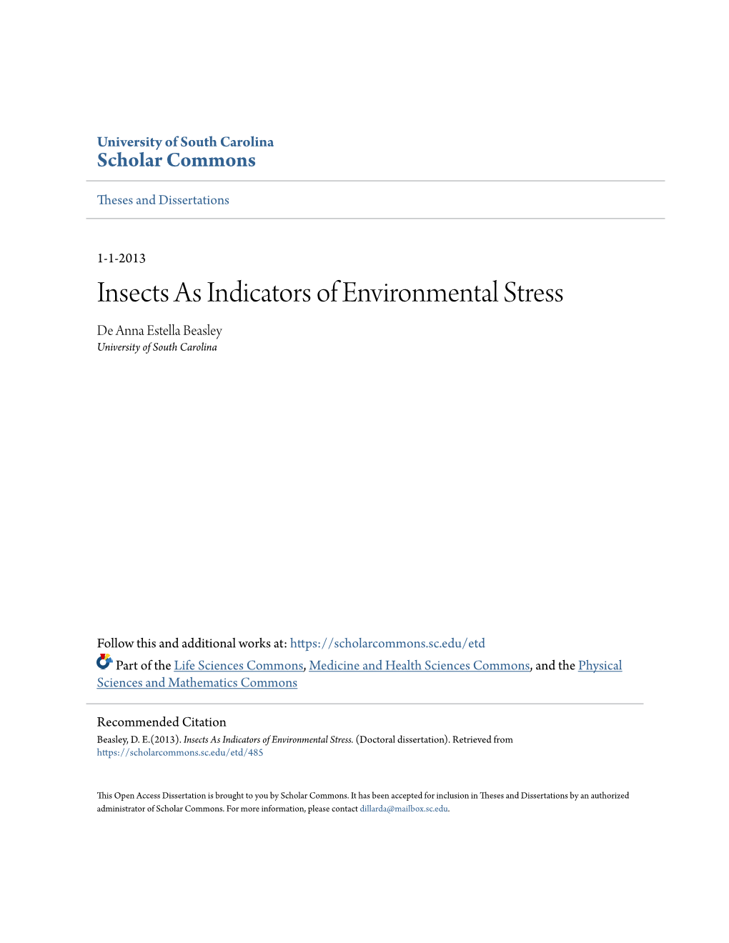 Insects As Indicators of Environmental Stress De Anna Estella Beasley University of South Carolina