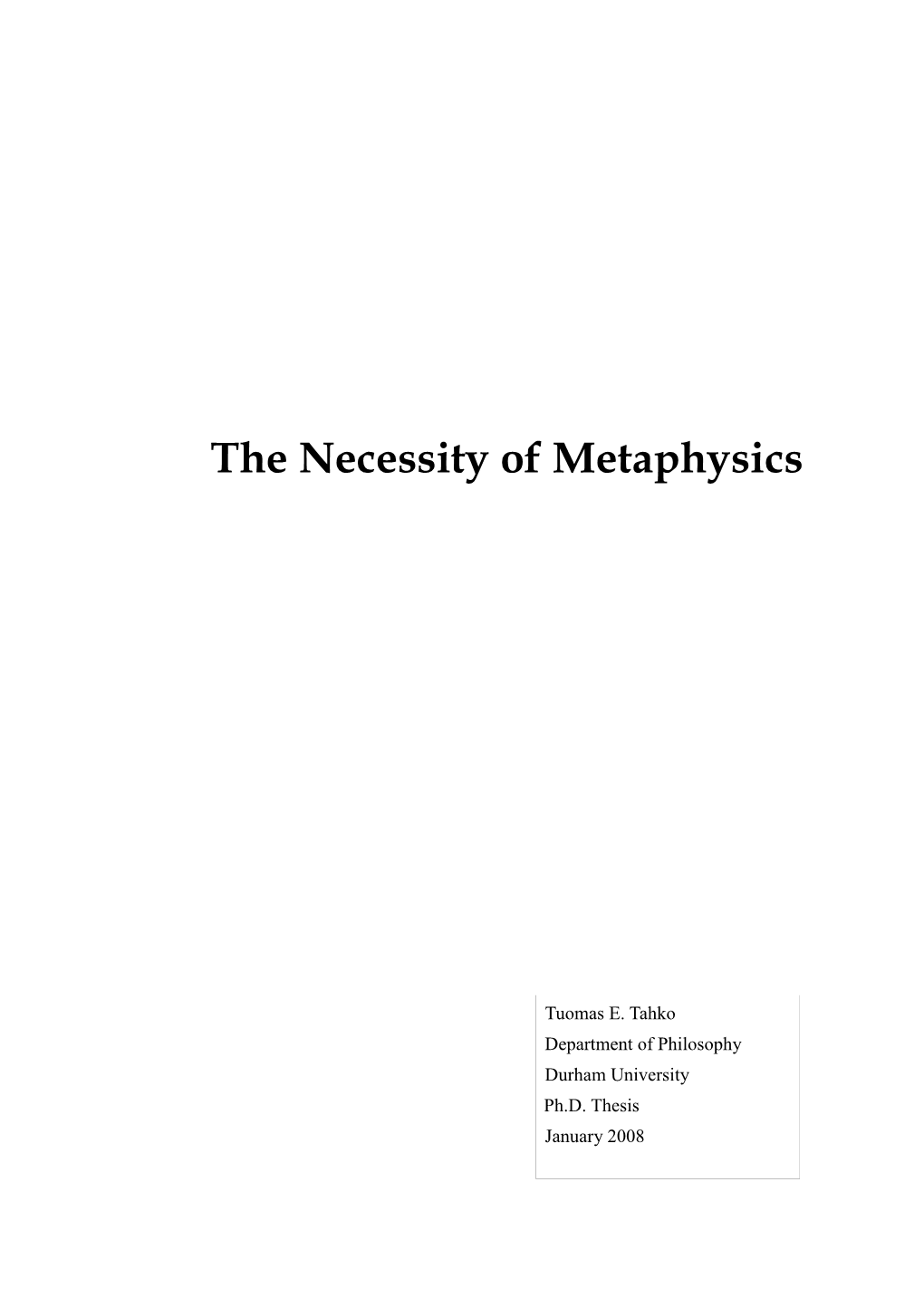 The Necessity of Metaphysics