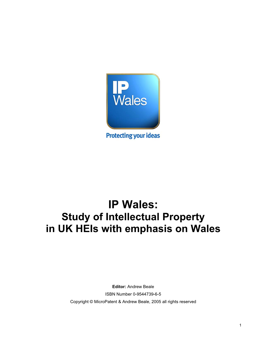 IP Wales: Study of Intellectual Property in UK Heis with Emphasis on Wales