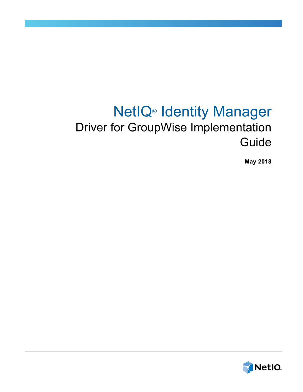 Netiq Identity Manager Driver for Groupwise Implementation Guide