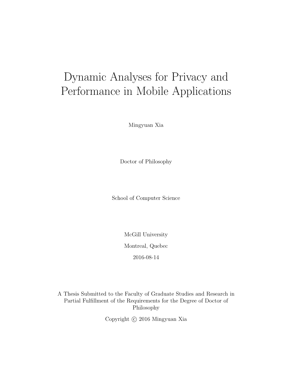 Dynamic Analyses for Privacy and Performance in Mobile Applications