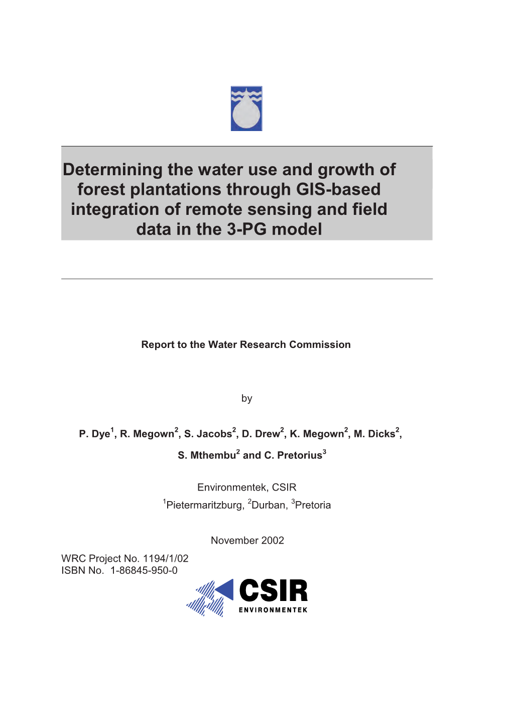 Determining the Water Use and Growth of Forest Plantations Through GIS-Based Integration of Remote Sensing and Field Data in the 3-PG Model