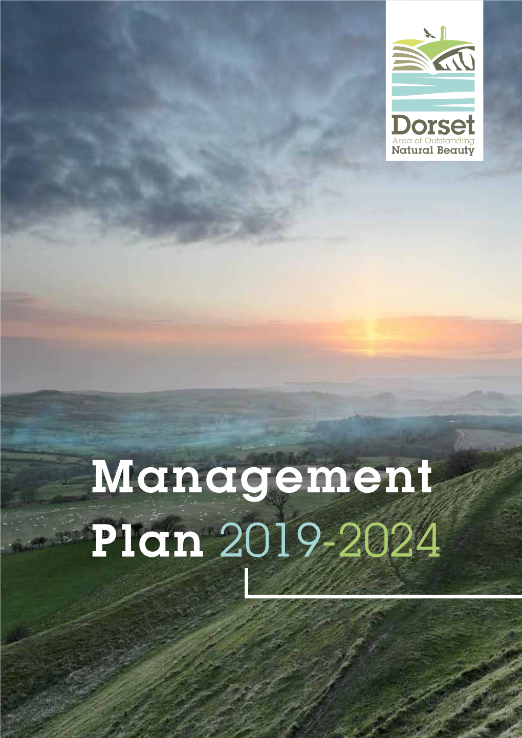 Management Plan 2019-2024 OUR SHARED LANDSCAPE Our Vision