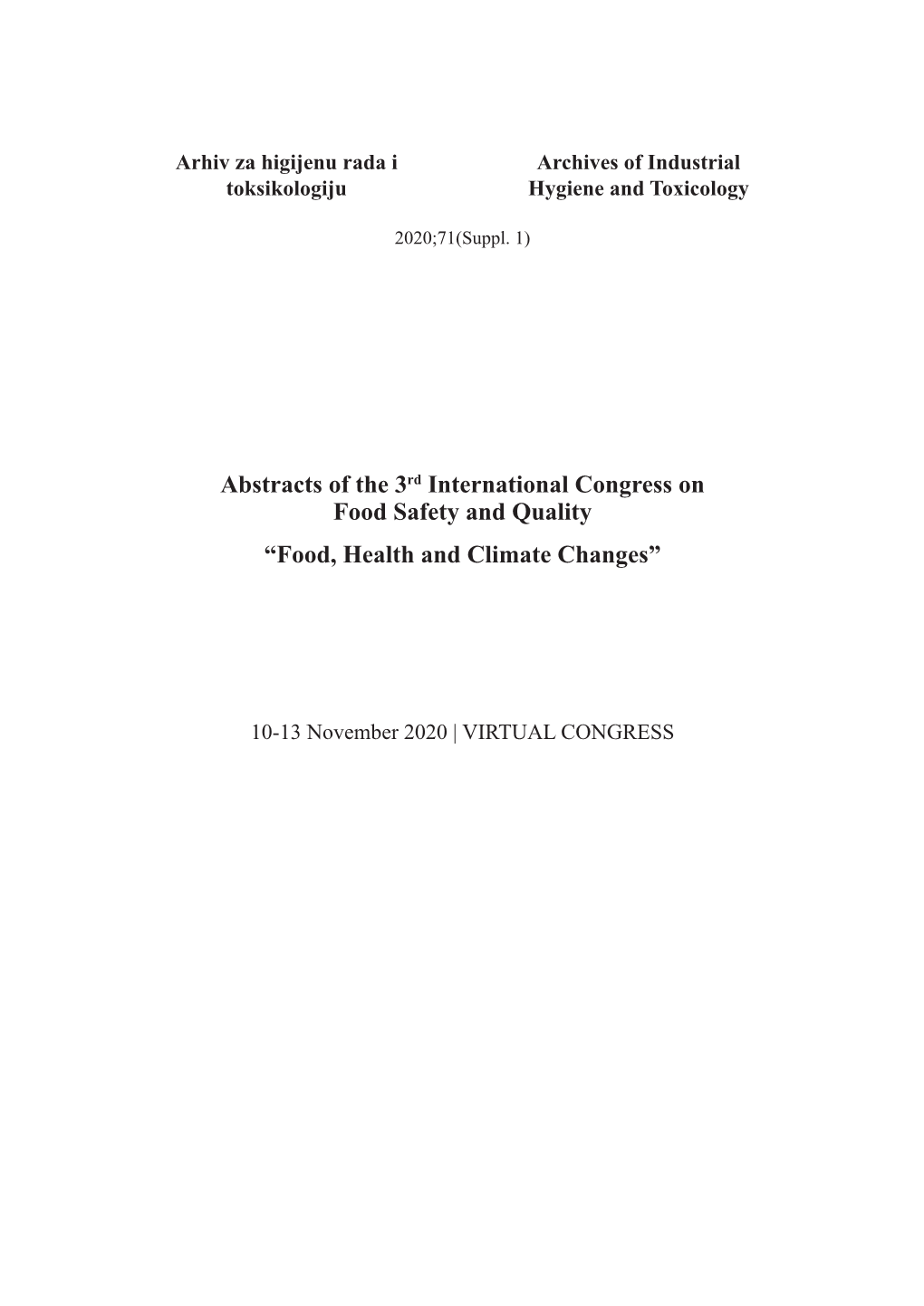 Abstracts of the 3Rd International Congress on Food Safety and Quality “Food, Health and Climate Changes”