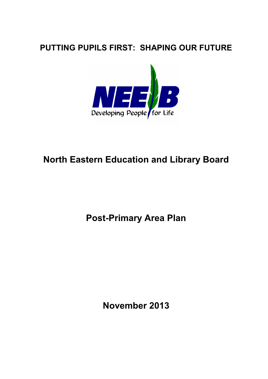 North Eastern Education and Library Board Post-Primary Area Plan