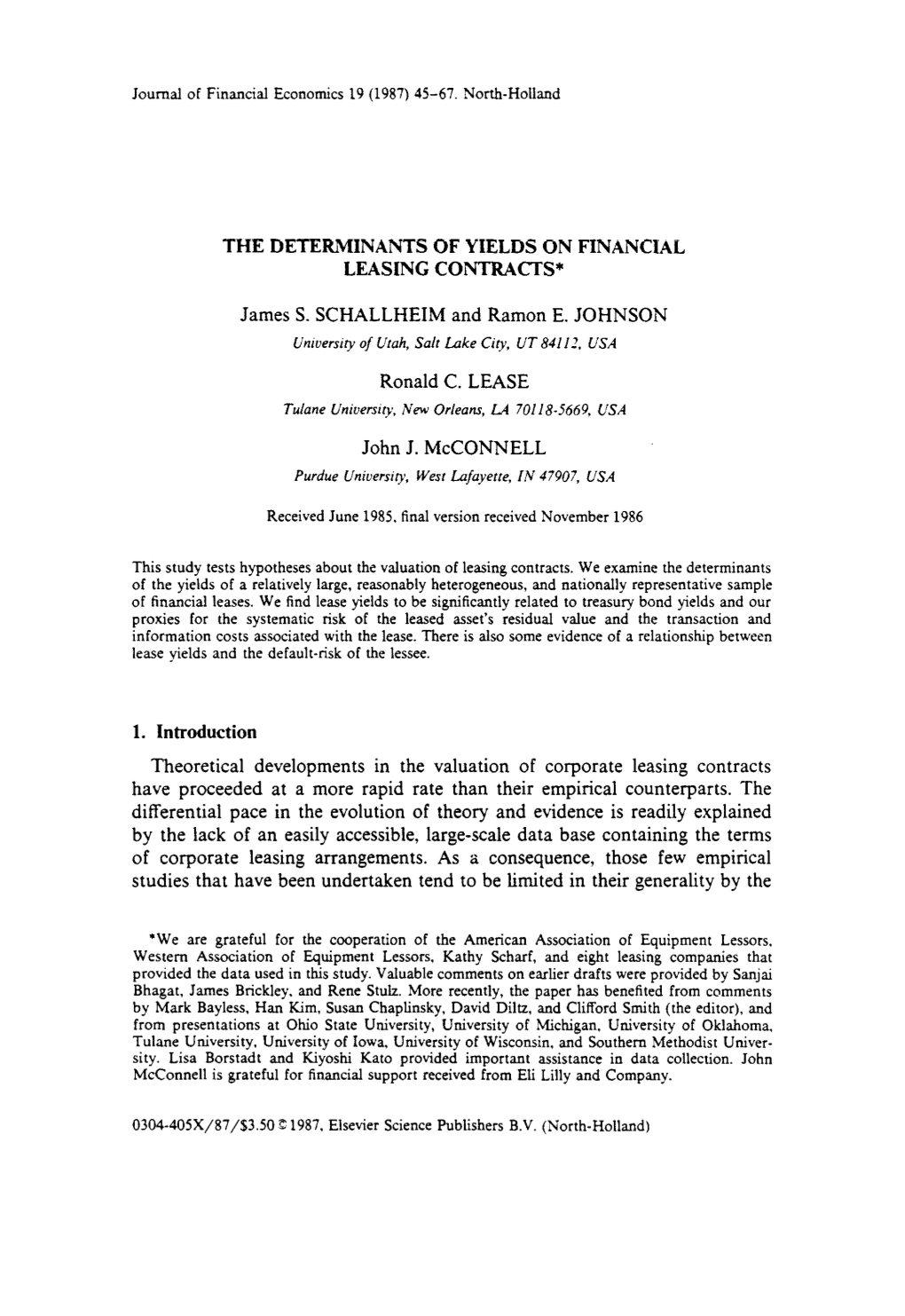 THE DETERMINANTS of YIELDS on FINANCIAL LEASING CONTRACTS* James S. SCHALLHEIM and Ramon E. JOHNSON Ronald C. LEASE John J. MCCO