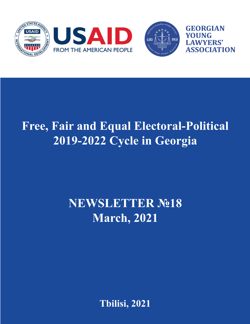 Free, Fair and Equal Electoral-Political 2019-2022 Cycle in Georgia