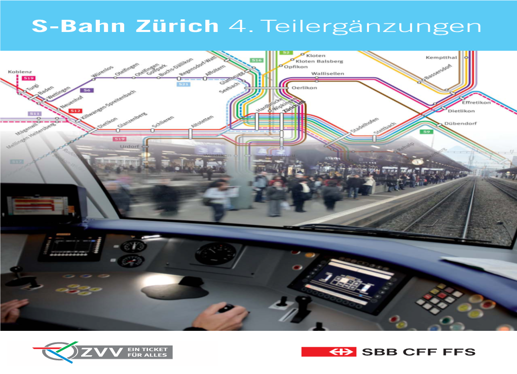 S-Bahn Zürich 4.Teilergänzungen ÜBERBLICK NACHFRAGE