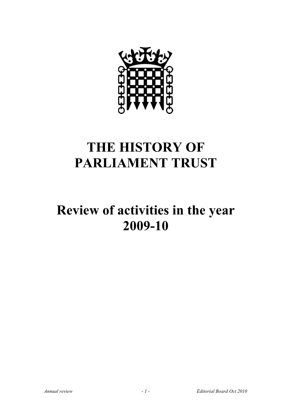 THE HISTORY of PARLIAMENT TRUST Review of Activities in The