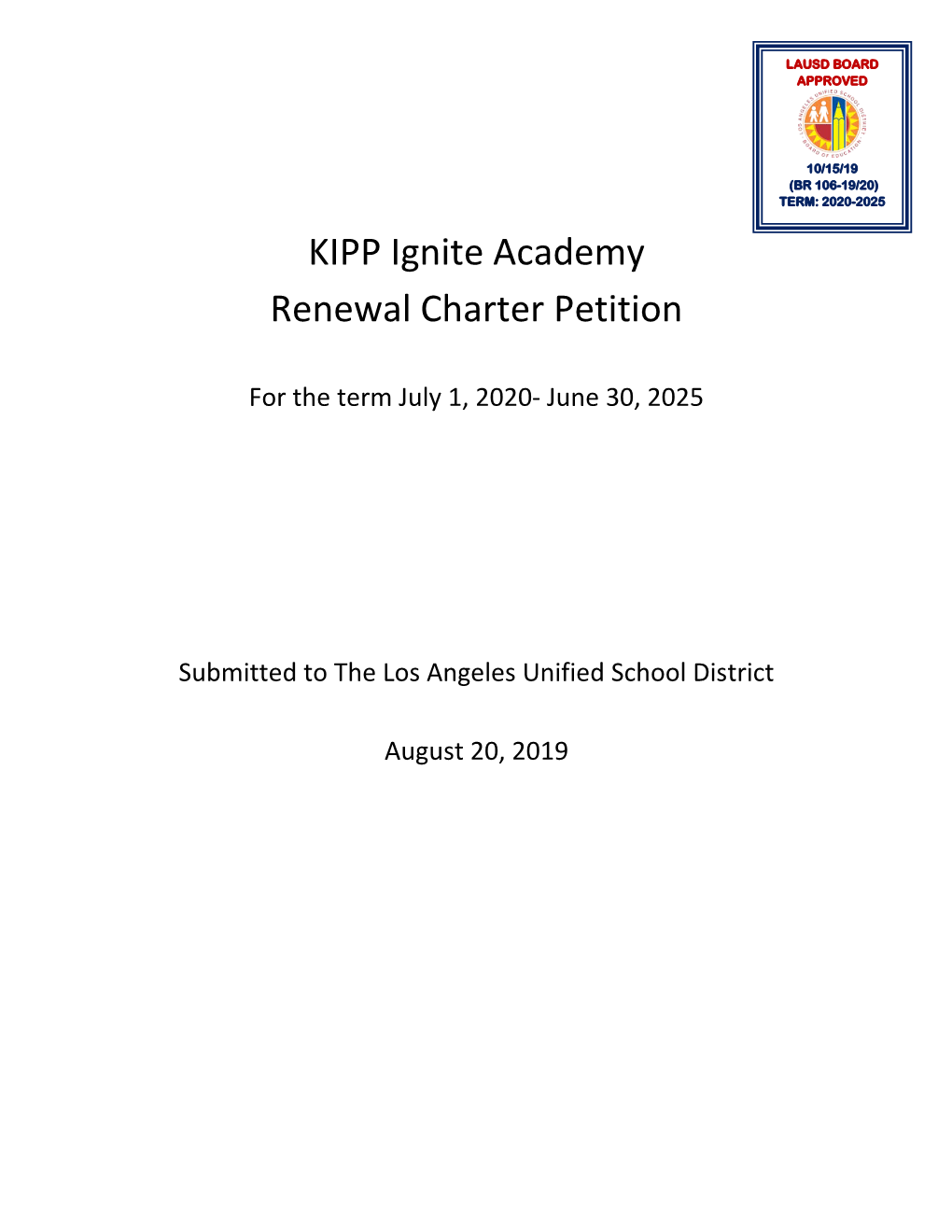 KIPP Ignite Academy Renewal Charter Petition