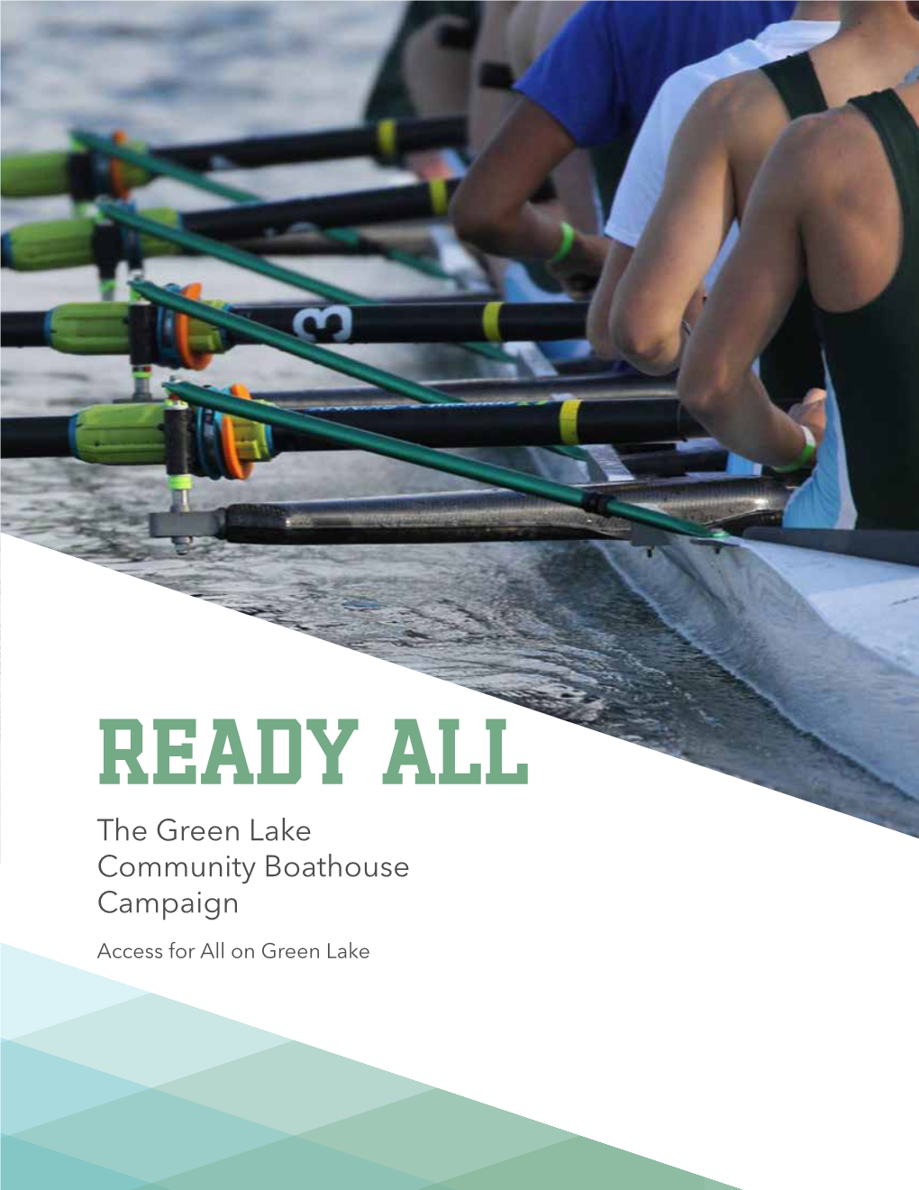 READY ALL the Green Lake Community Boathouse Campaign Access for All on Green Lake