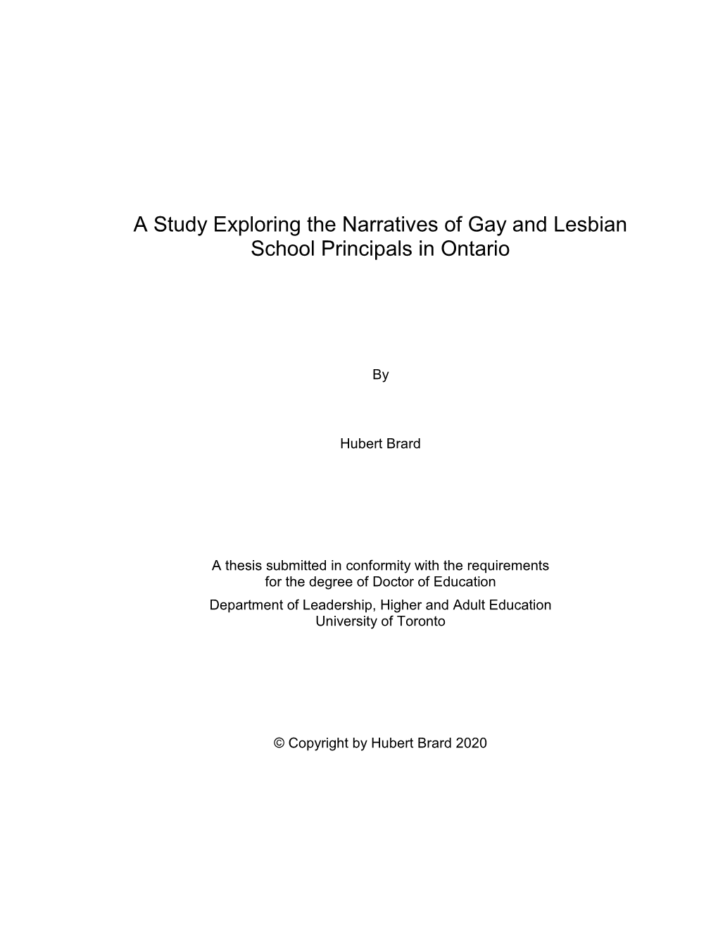 A Study Exploring the Narratives of Gay and Lesbian School Principals in Ontario