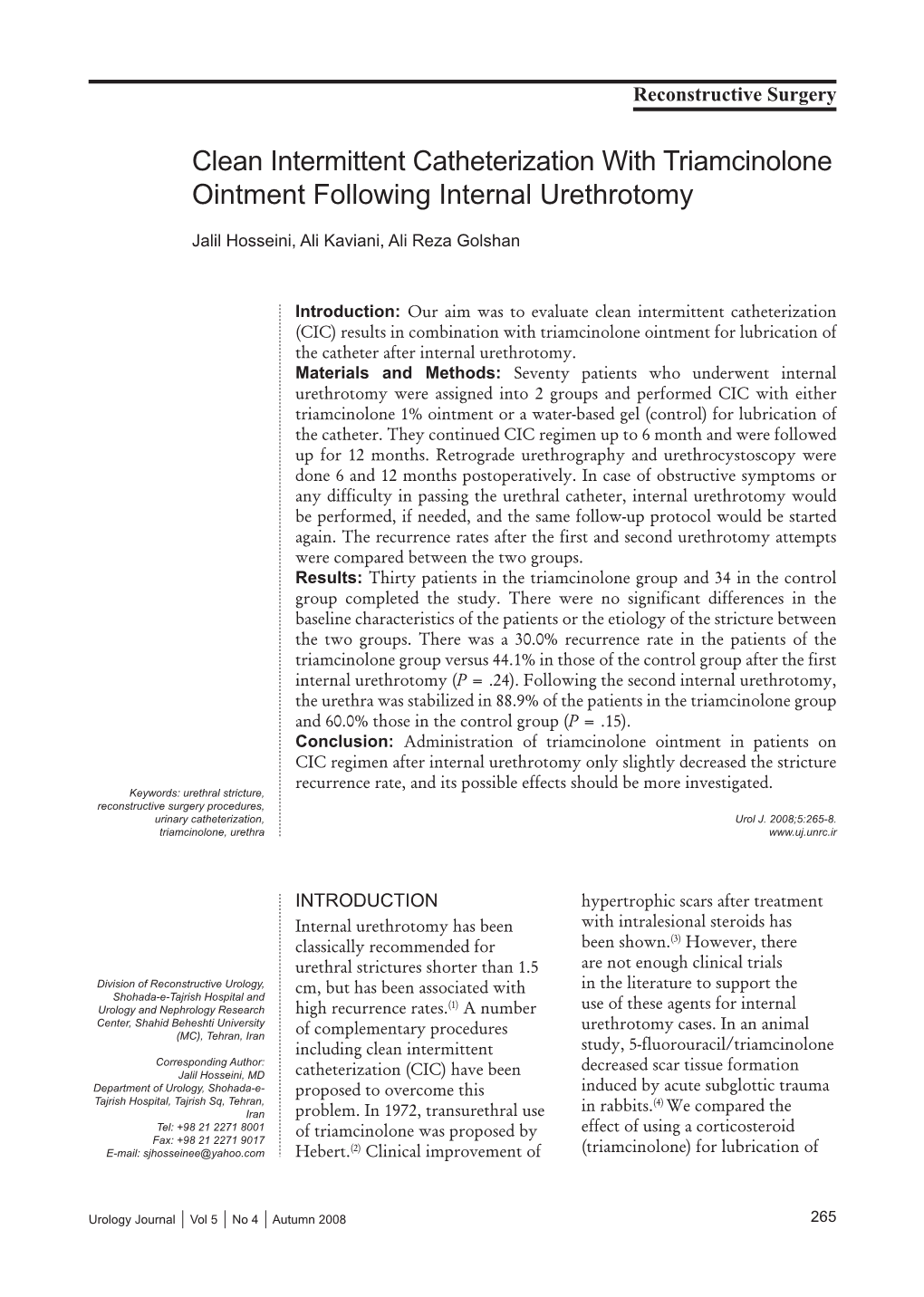 Clean Intermittent Catheterization with Triamcinolone Ointment Following Internal Urethrotomy