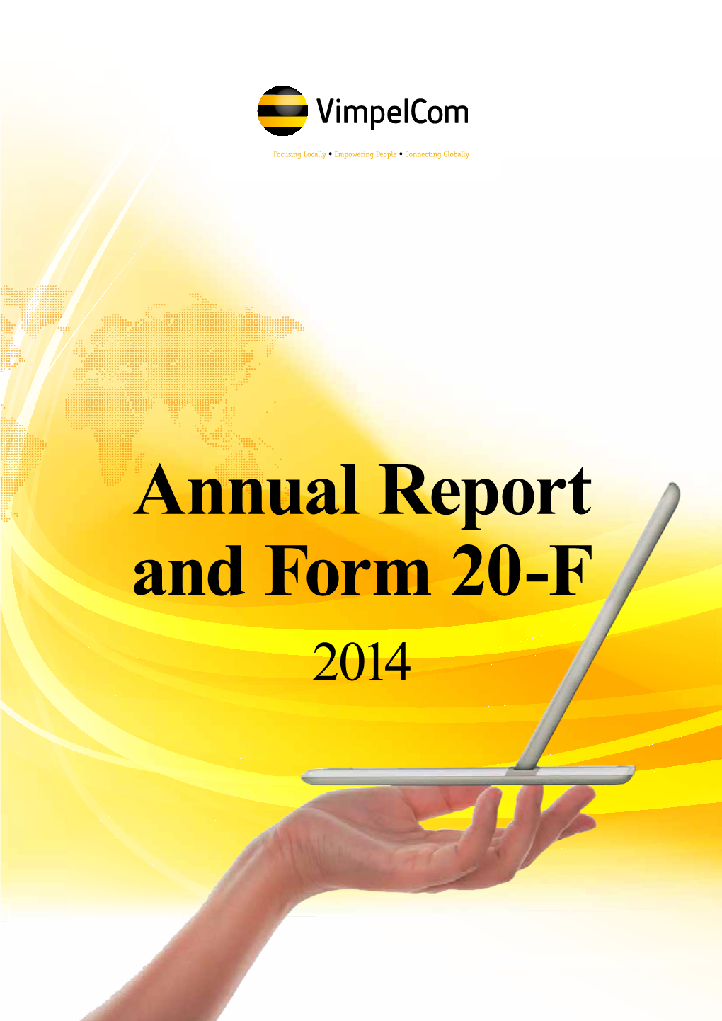 Annual Report and Form 20-F 2014 Annual Report and Form 20-F 2014