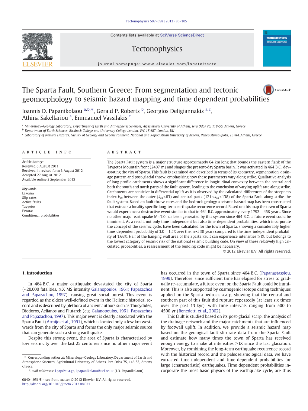 The Sparta Fault, Southern Greece: from Segmentation and Tectonic Geomorphology to Seismic Hazard Mapping and Time Dependent Probabilities