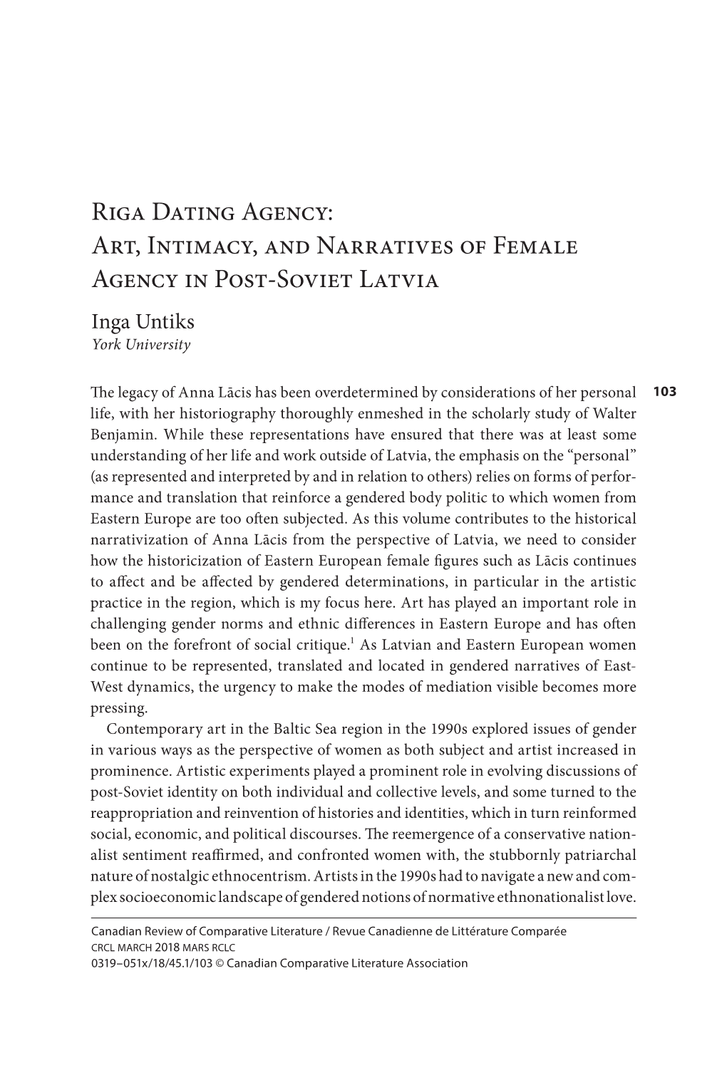 Riga Dating Agency: Art, Intimacy, and Narratives of Female Agency in Post-Soviet Latvia Inga Untiks York University