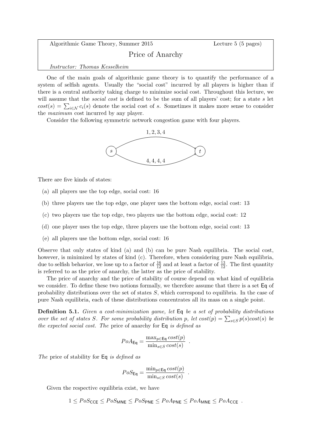 Lecture 5, Price of Anarchy, June 1, 2015