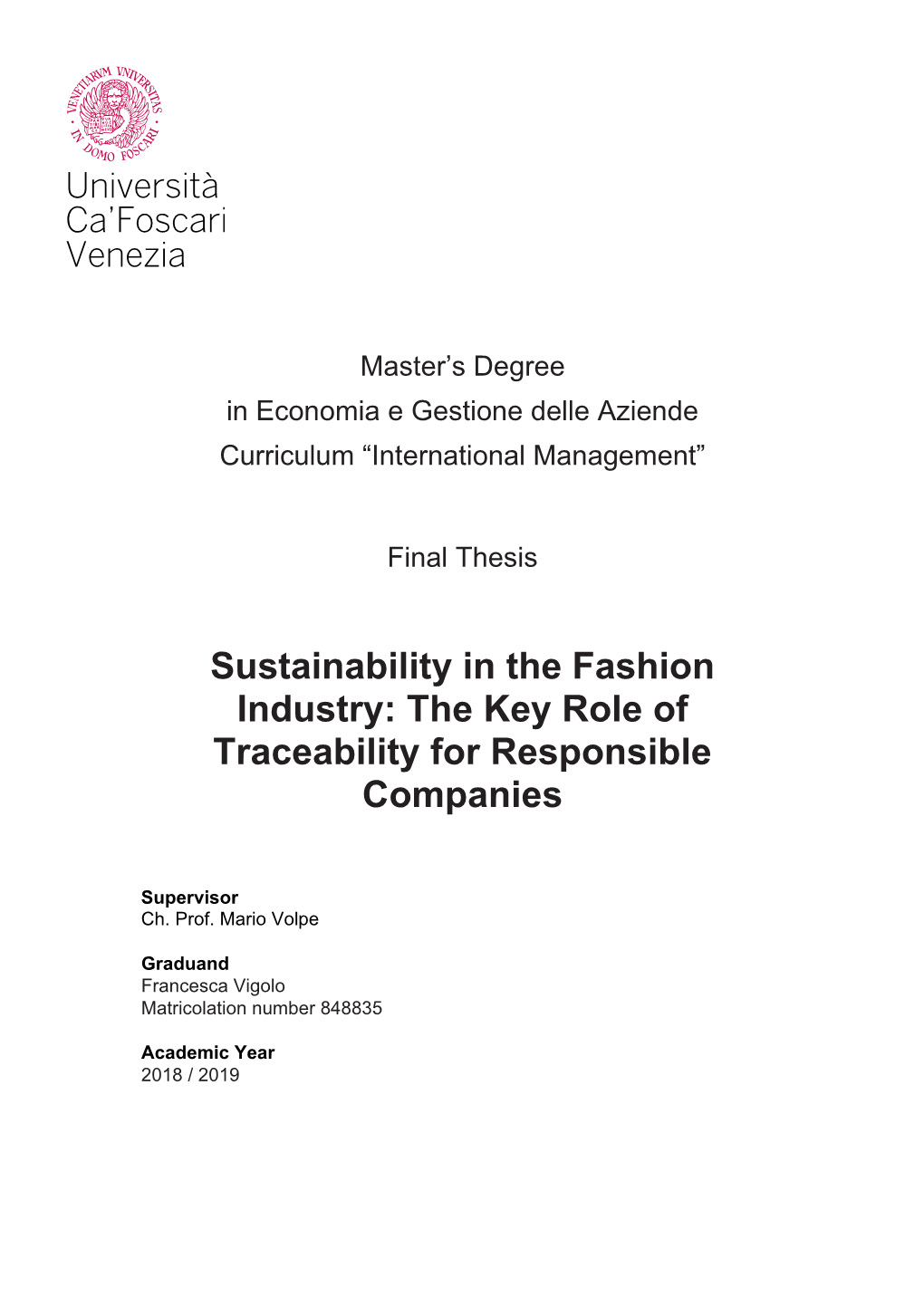 Sustainability in the Fashion Industry: the Key Role of Traceability for Responsible