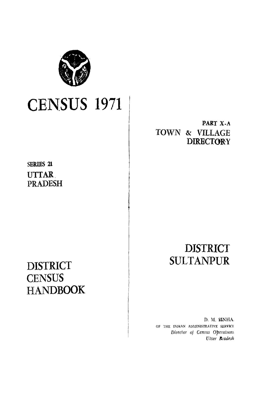 District Census Handbook, Sultanpur, Part X-A, Series-21, Uttar Pradesh