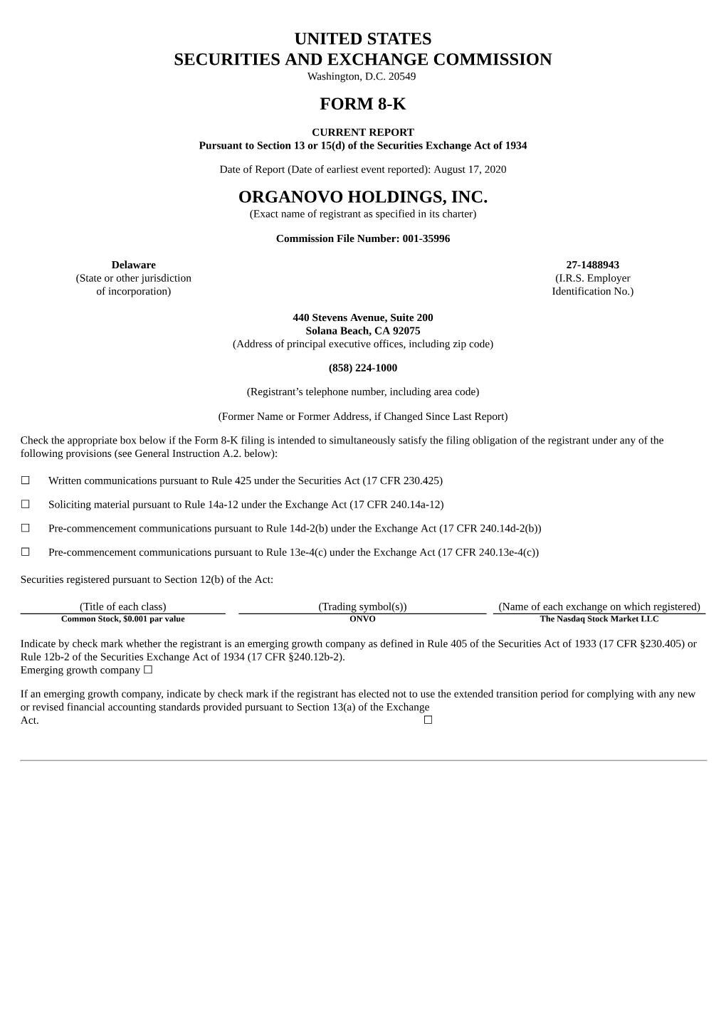 United States Securities and Exchange Commission Form 8-K Organovo Holdings, Inc