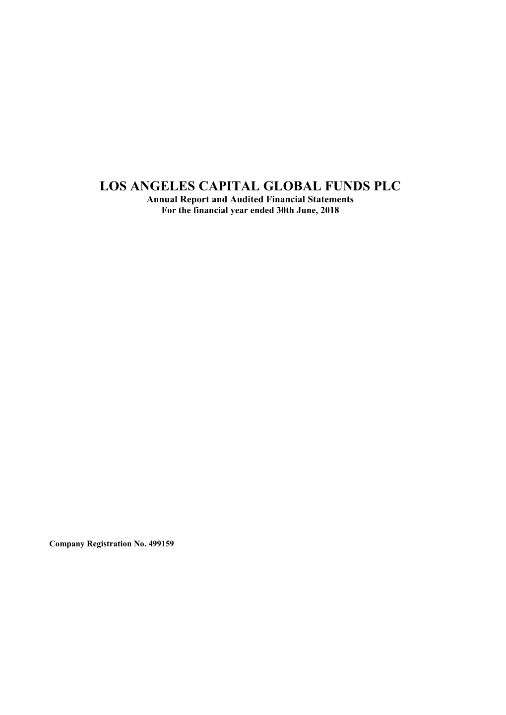 LOS ANGELES CAPITAL GLOBAL FUNDS PLC Annual Report and Audited Financial Statements for the Financial Year Ended 30Th June, 2018