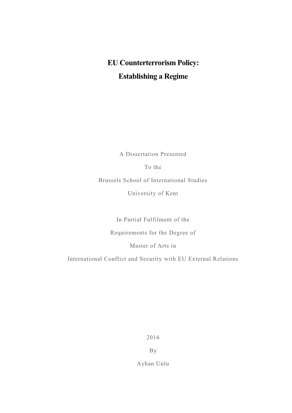 EU Counterterrorism Policy: Establishing a Regime