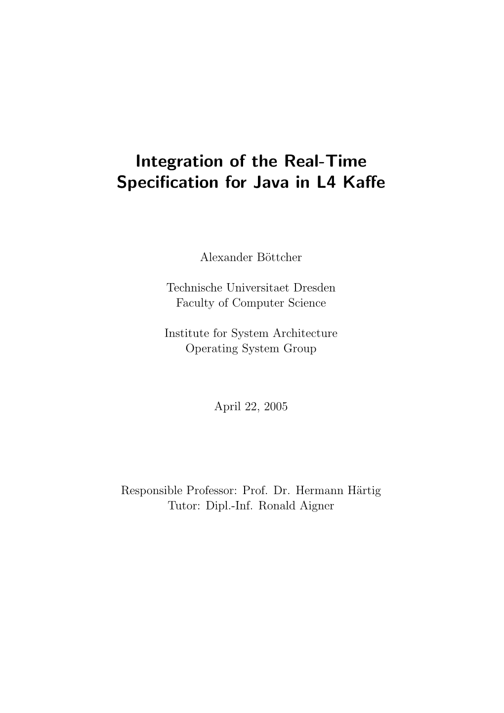 Integration of the Real-Time Specification for Java in L4 Kaffe