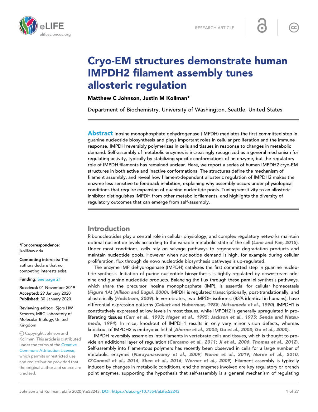 Cryo-EM Structures Demonstrate Human IMPDH2 Filament Assembly Tunes Allosteric Regulation Matthew C Johnson, Justin M Kollman*