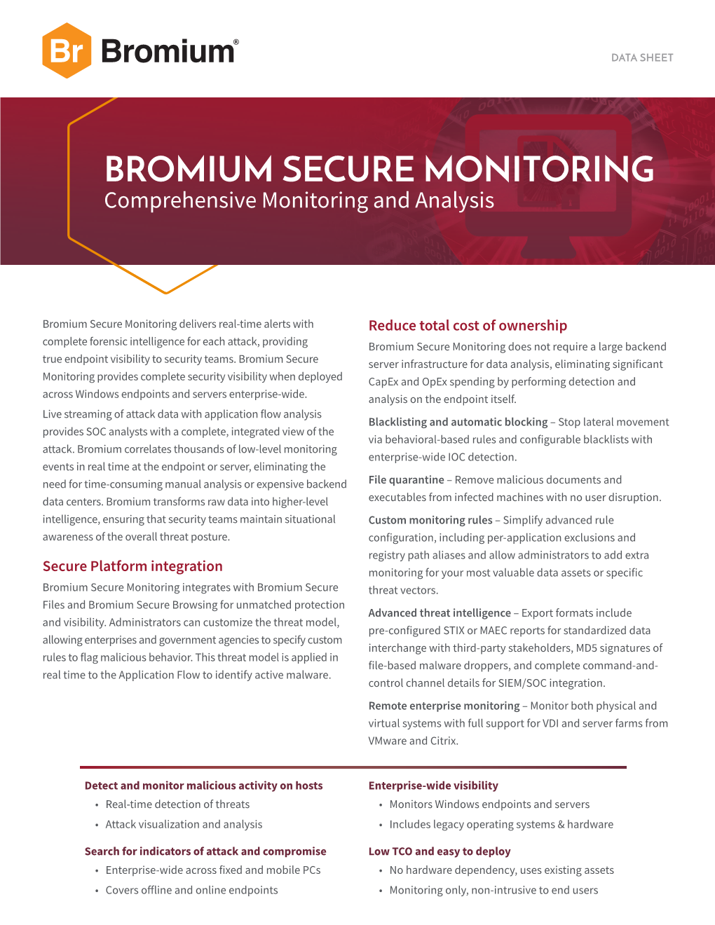 BROMIUM SECURE MONITORING Comprehensive Monitoring and Analysis