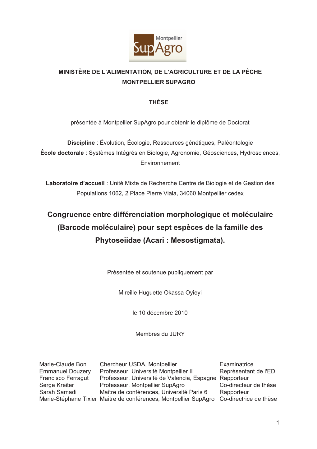 Congruence Entre Différenciation Morphologique Et Moléculaire (Barcode Moléculaire) Pour Sept Espèces De La Famille Des Phytoseiidae (Acari : Mesostigmata)