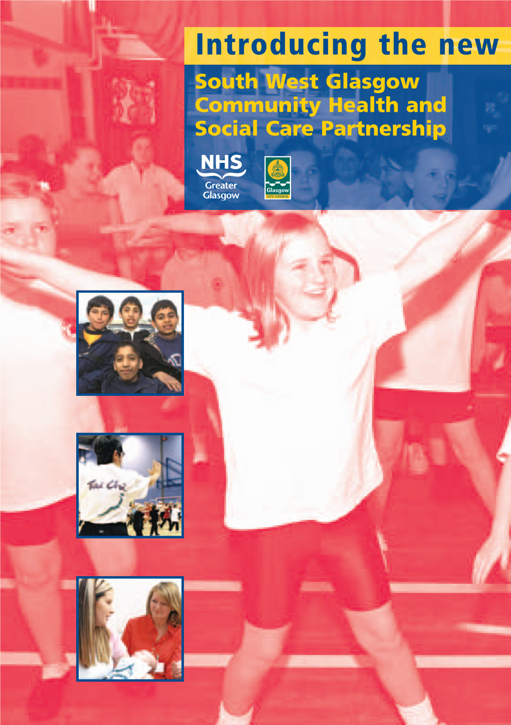 Introducing the New South West Glasgow Community Health and Social Care Partnership
