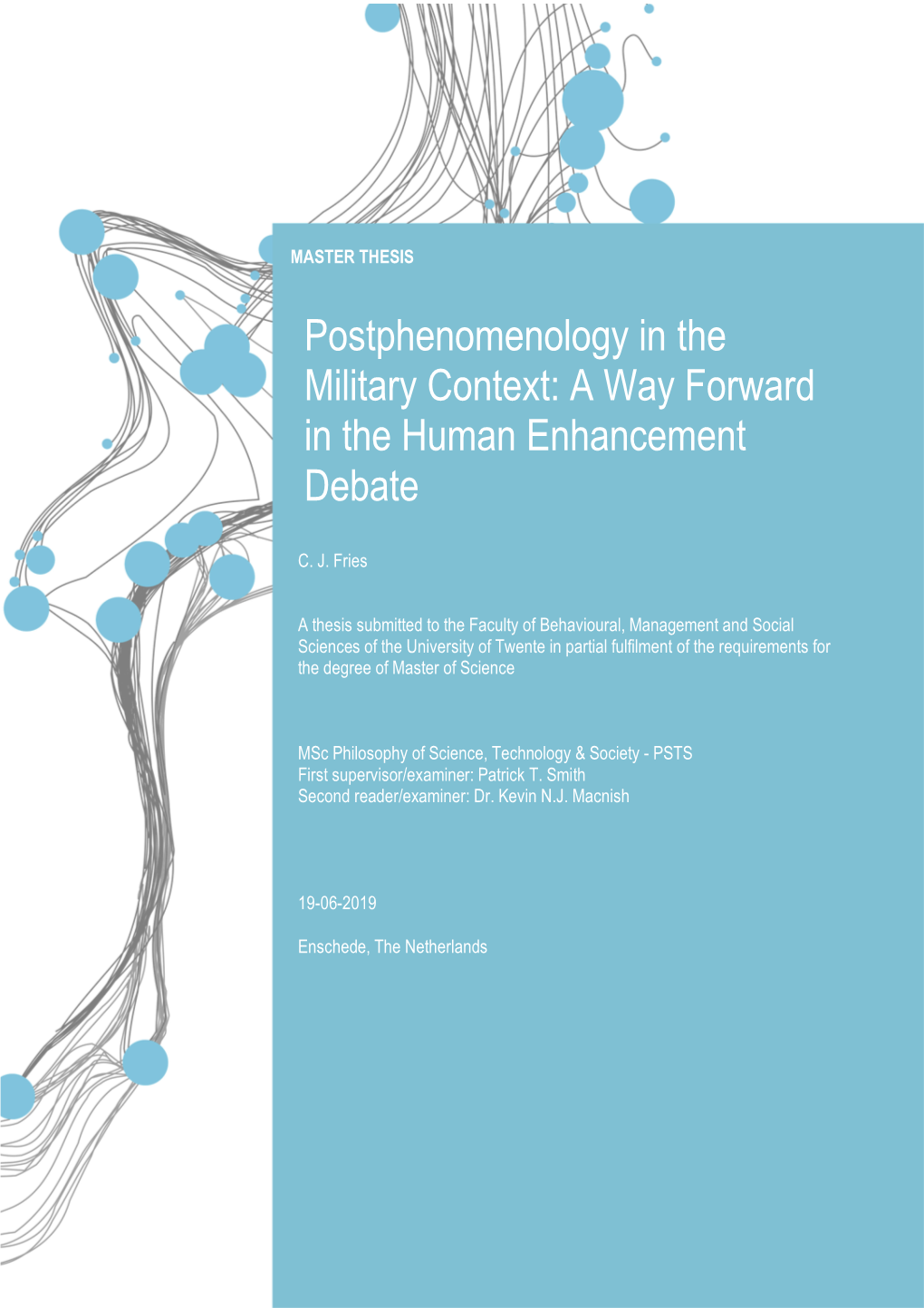 Postphenomenology in the Military Context: a Way Forward in the Human Enhancement Debate