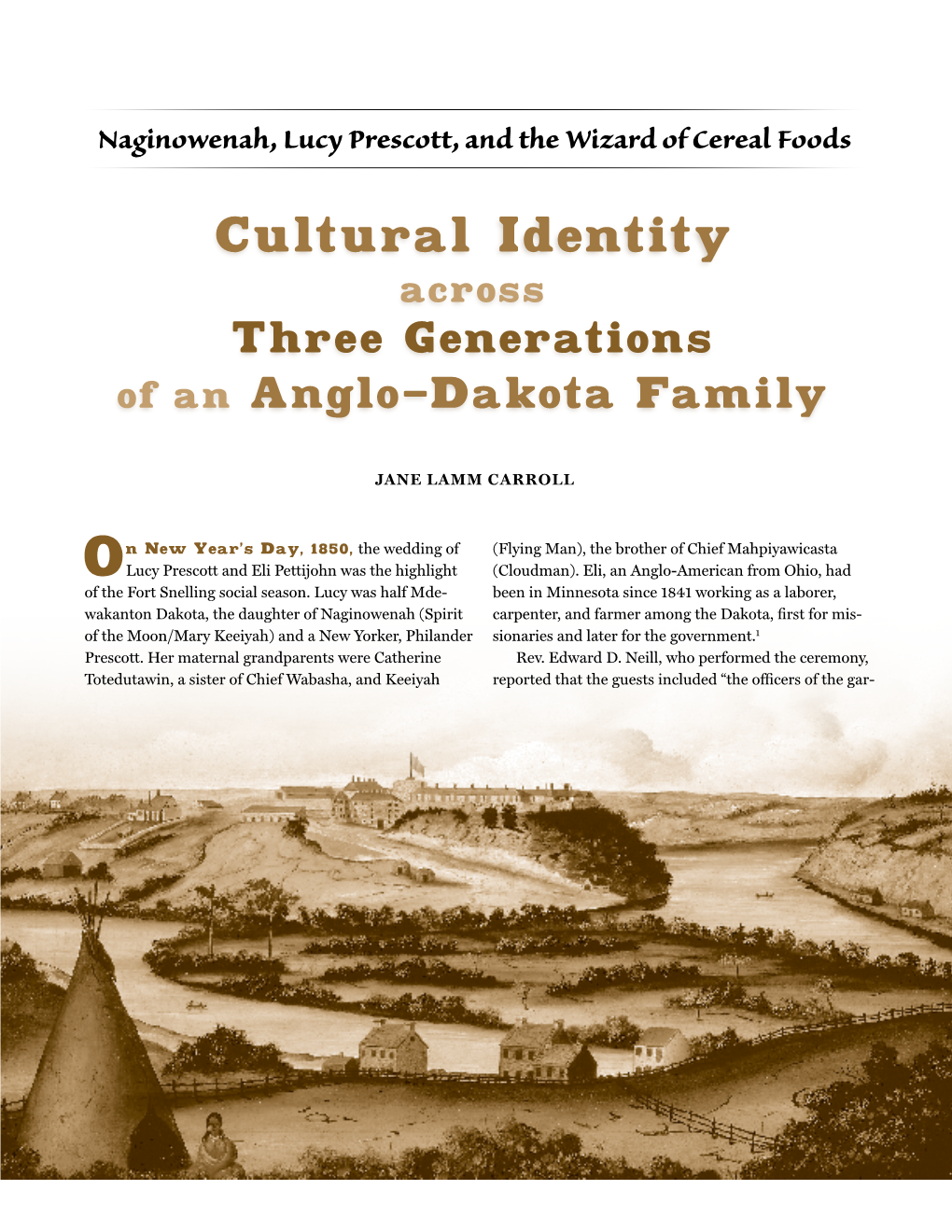 Cultural Identity Across Three Generations of an Anglo-Dakota Family