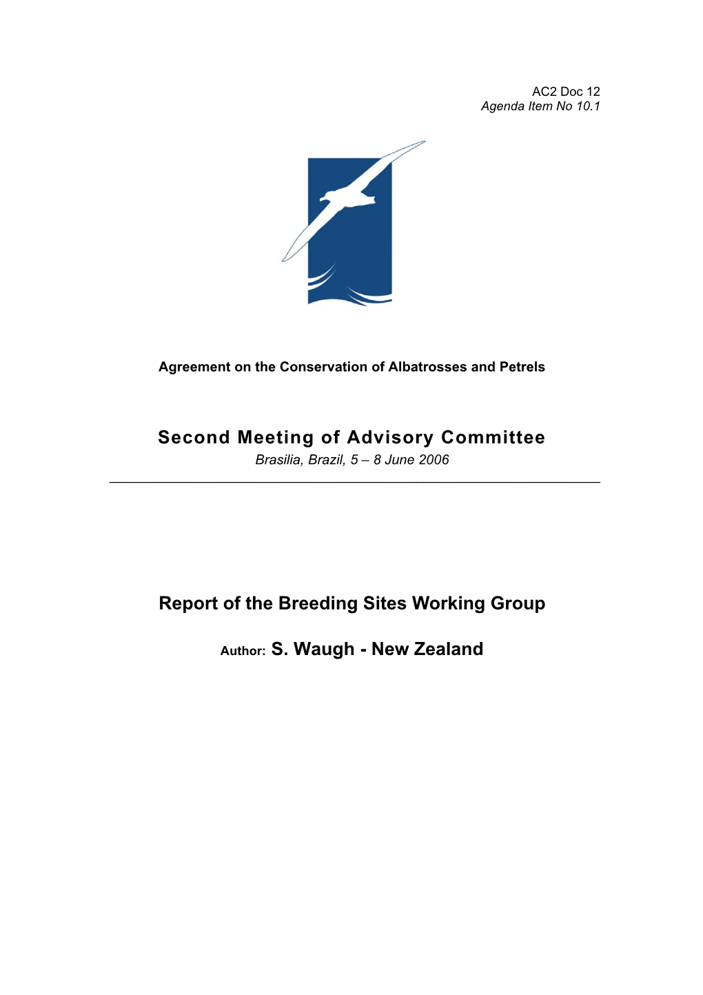 Second Meeting of Advisory Committee Report of the Breeding