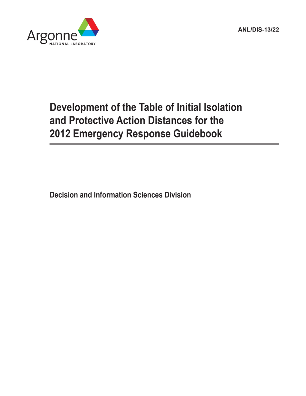 Development of the Table of Initial Isolation and Protective Action Distances for the 2012 Emergency Response Guidebook