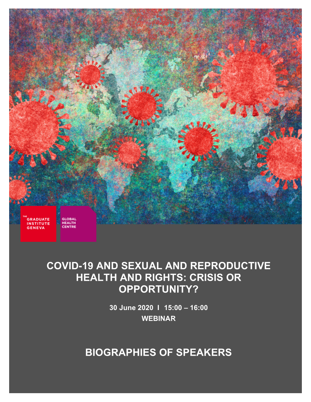 Covid-19 and Sexual and Reproductive Health and Rights: Crisis Or Opportunity? Biographies of Speakers