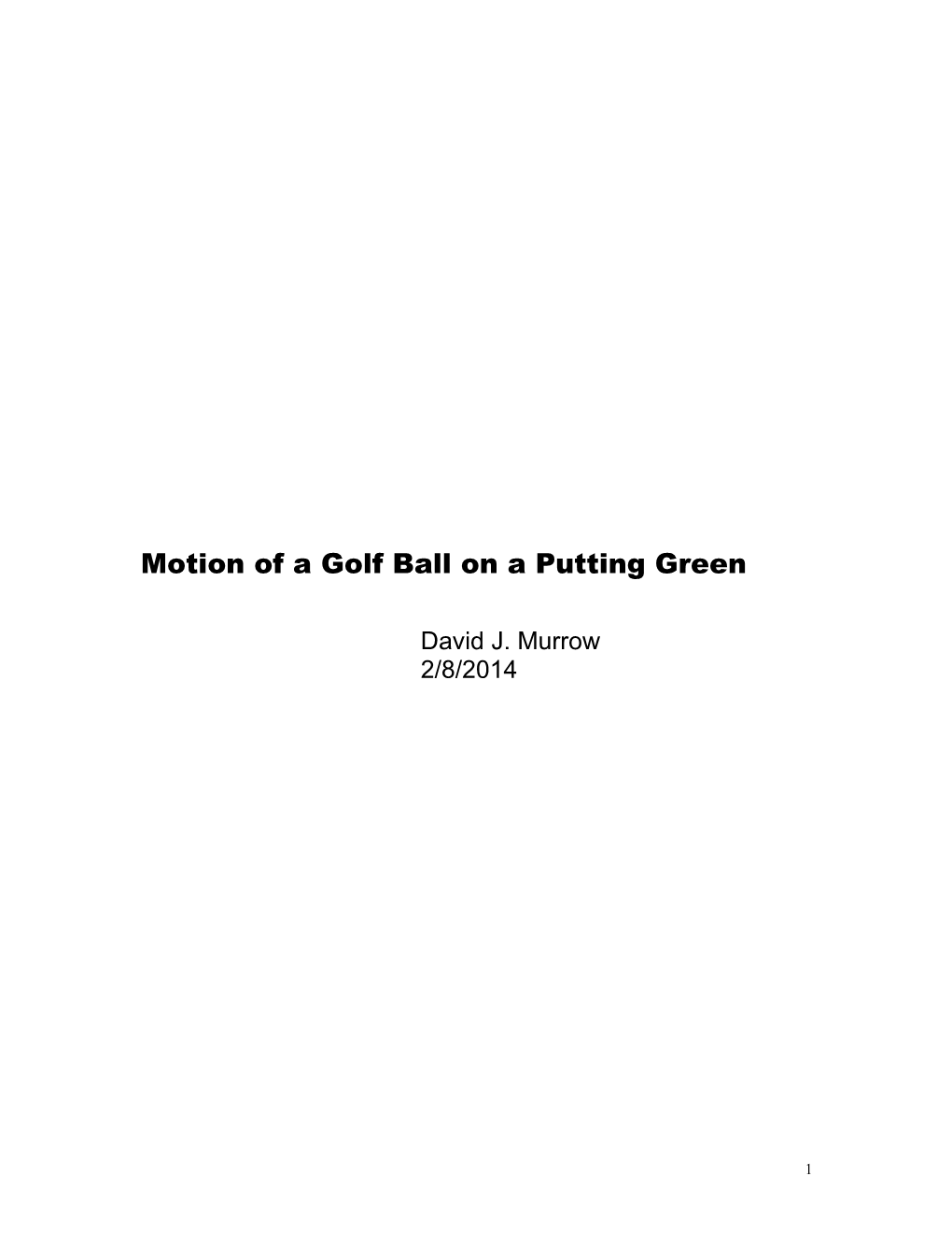 Motion of Golf Ball on Putting Green D