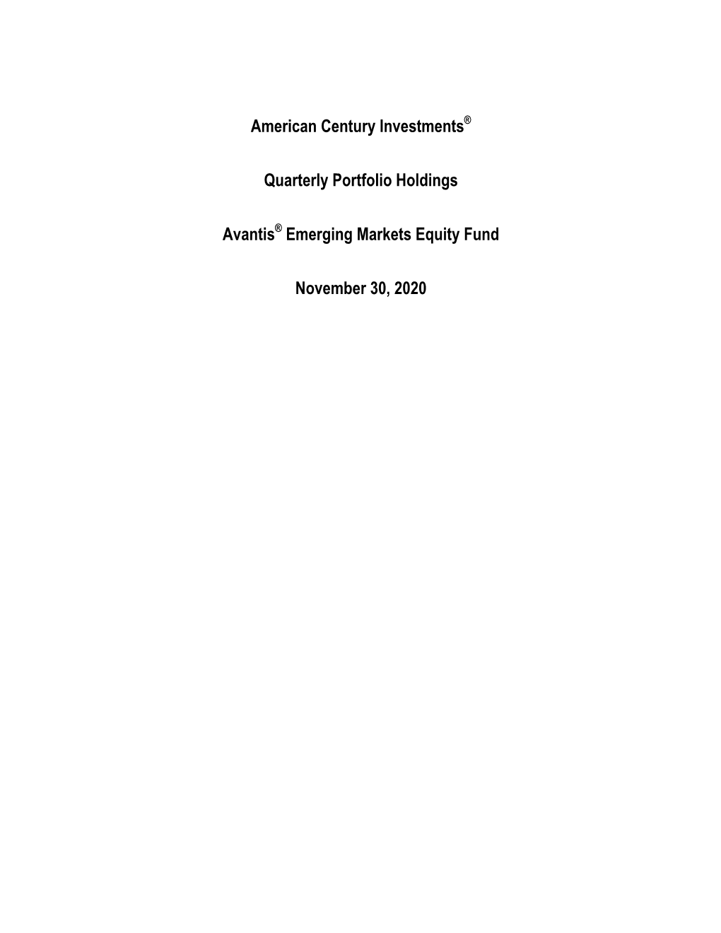 American Century Investments® Quarterly Portfolio Holdings Avantis