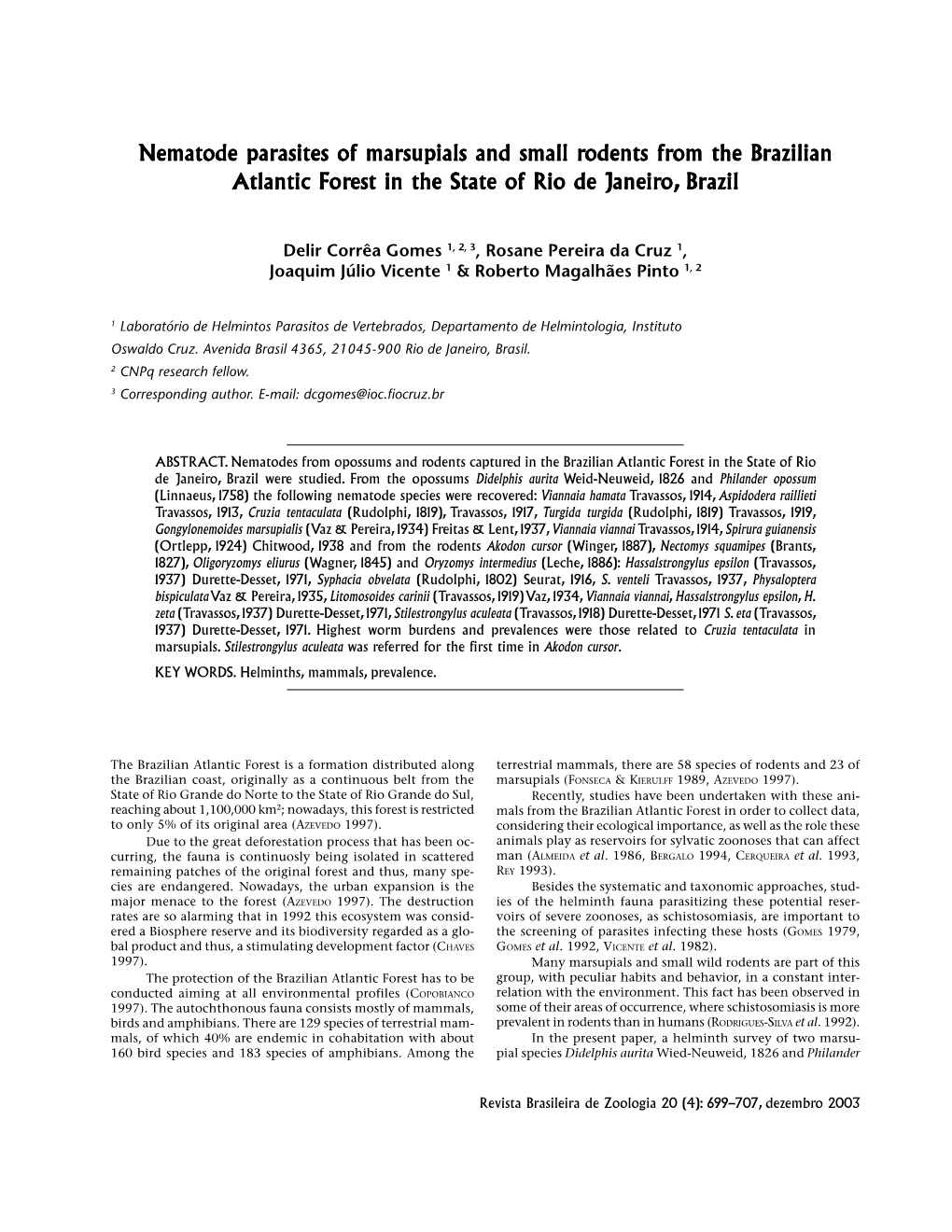 Nematode Parasites of Marsupials and Small Rodents from the Brazilian Atlantic Forest in the State of Rio De Janeiro, Brazil