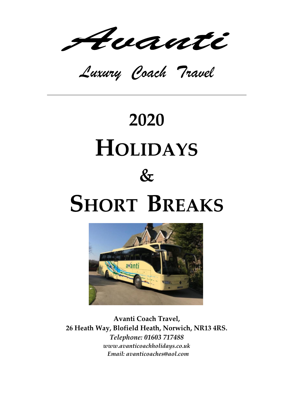 Luxury Coach Travel 2020 HOLIDAYS & SHORT BREAKS