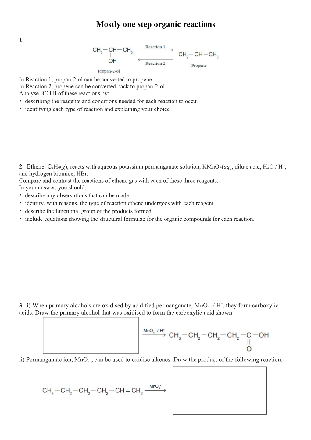 Mostly One Step Organic Reactions