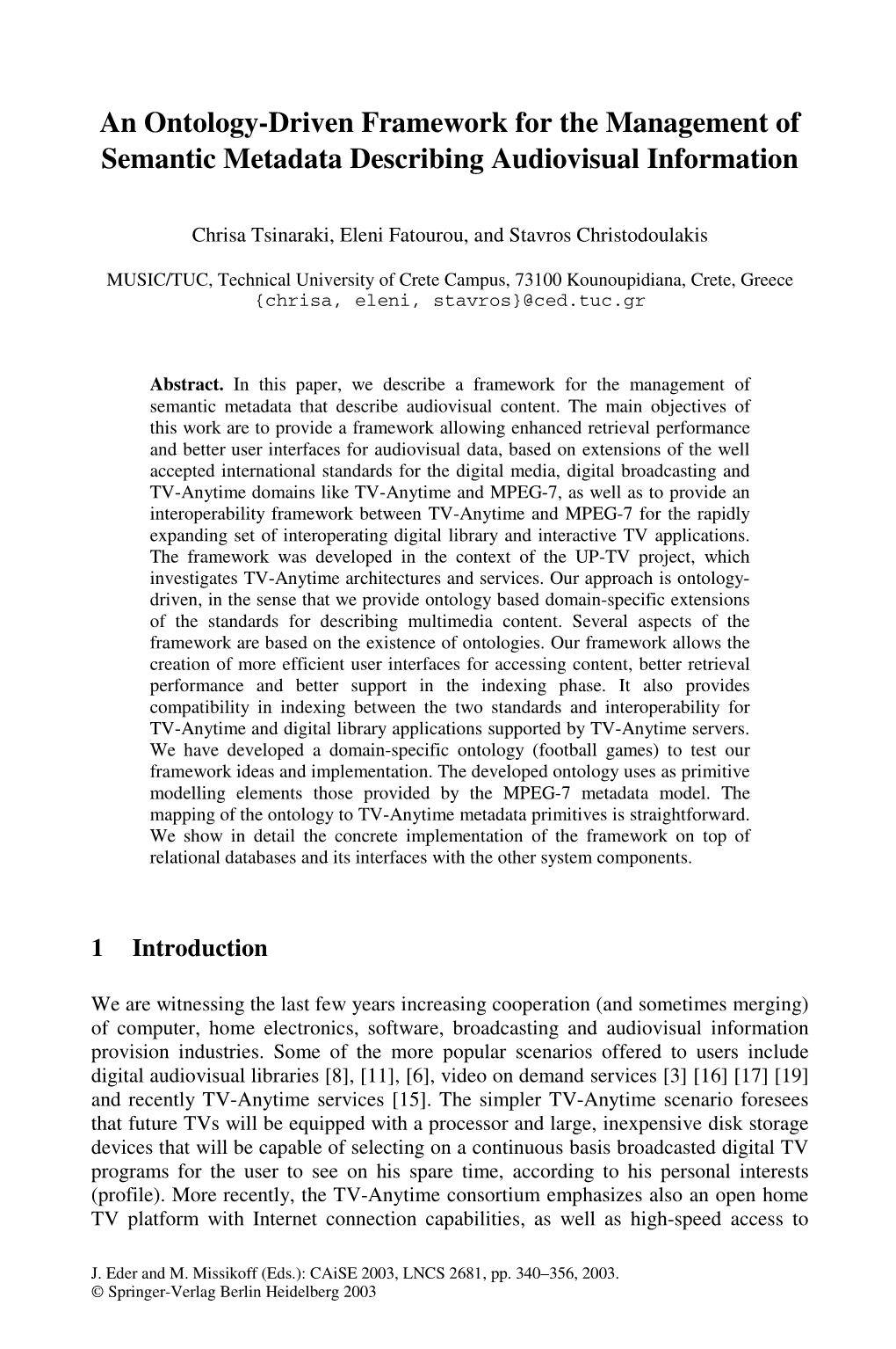 An Ontology-Driven Framework for the Management of Semantic Metadata Describing Audiovisual Information