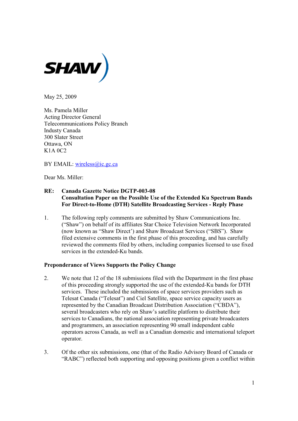 Reply Comments Are Submitted by Shaw Communications Inc